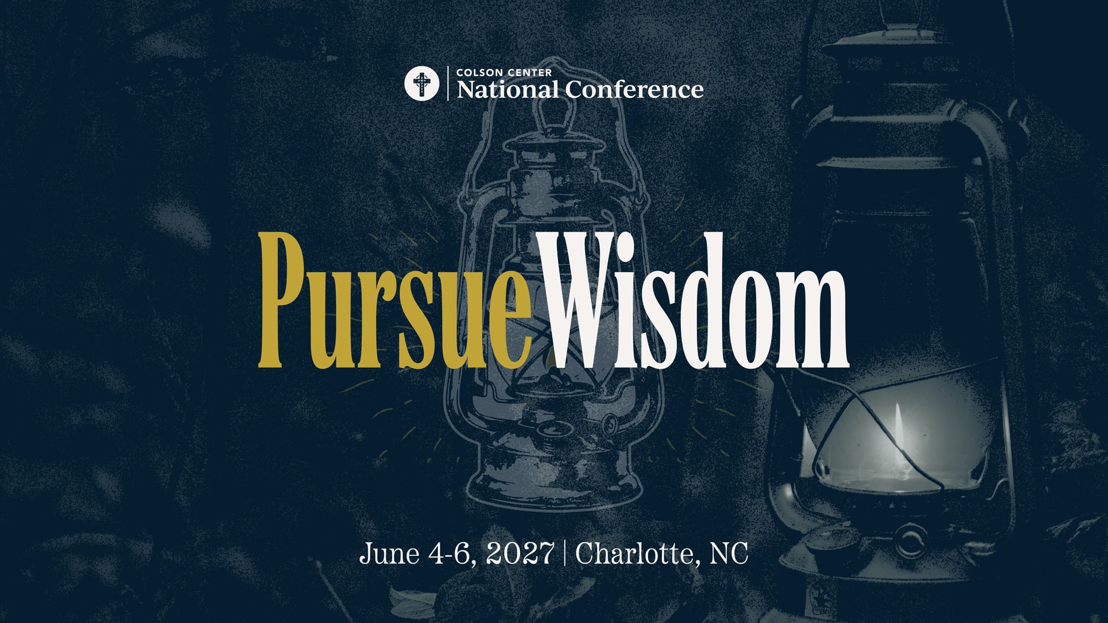 Colson Center National Conference 2027: Pursue Wisdom